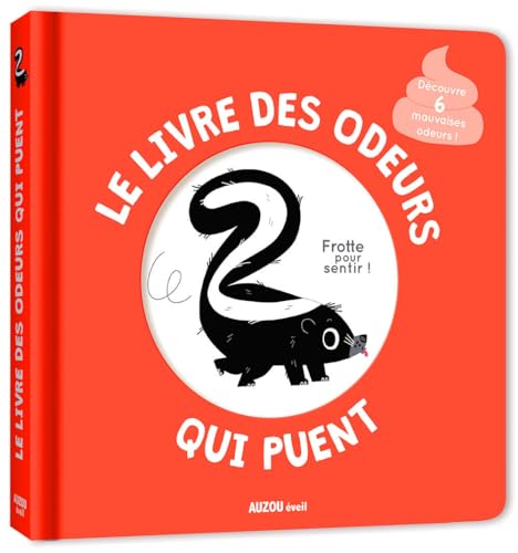 MON LIVRE DES ODEURS ET DES COULEURS - LE LIVRE DES ODEURS QUI PUENT