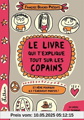 Le livre qui t'explique tout sur les copains