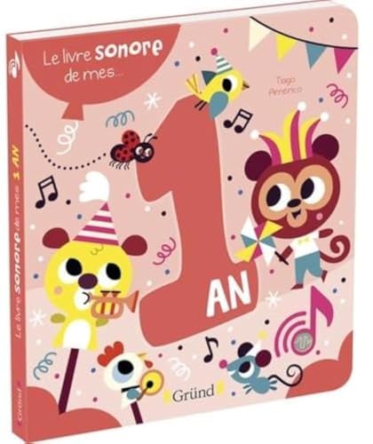 Le livre sonore de mes 1 an - Livre sonore avec 6 puces - À partir de 1 an