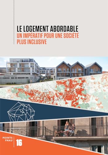 Le logement abordable: Un impératif pour une société plus inclusive Le logement abordable: Un impératif pour une société plus inclusive von ALTERNATIVES