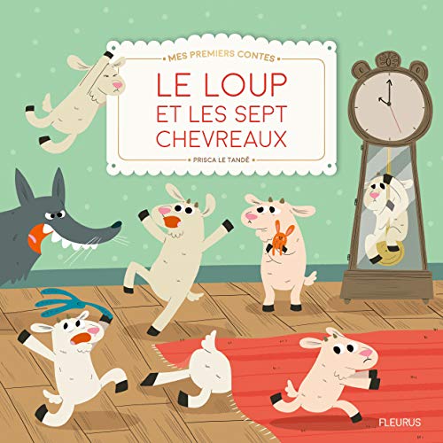 Le loup et les sept chevreaux von Fleurus