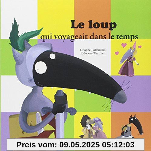 Le loup qui voyageait dans le temps