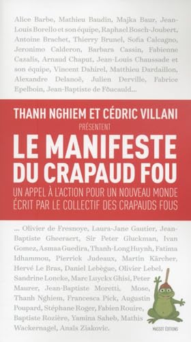 Le manifeste du crapaud fou: Un appel à l'action pour un nouveau monde écrit par le collectif des crapauds fou von MASSOT EDITION
