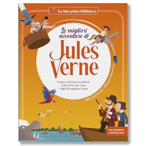 Le migliori avventure di Jules Verne: Cinque settimane in pallone-Dalla terra alla luna-I figli del capitano Grant (Vol. 2) (La mia prima biblioteca) von Shackleton