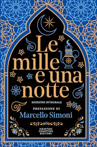Le mille e una notte (Grandi tascabili economici. I mammut vintage) von Newton Compton Editori