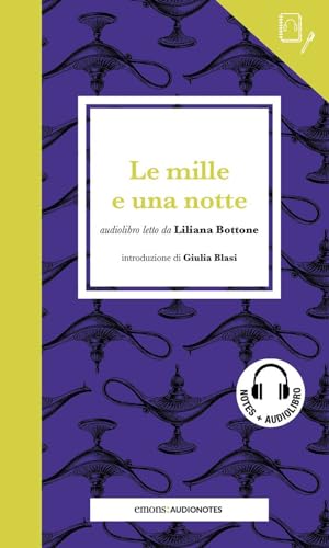 Le mille e una notte. Letto da Liliana Bottone. Con audiolibro (Audionotes) von Emons Edizioni