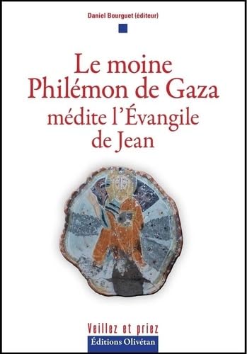 Le moine Philémon de Gaza médite l'Évangile de Jean Le moine Philémon de Gaza médite l'Évangile de Jean von OLIVETAN