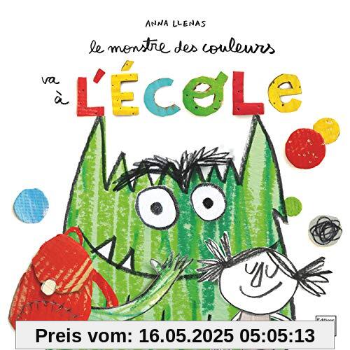 Le monstre des couleurs va à l'école Le monstre des couleurs va à l'école