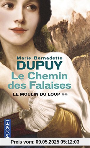 Le moulin du Loup, Tome 2 : Le chemin des falaises