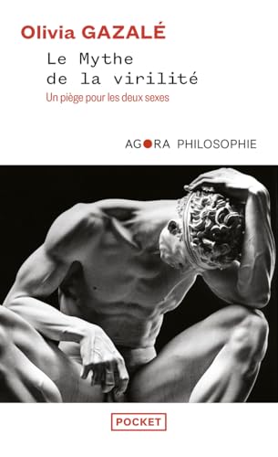 Le Mythe de la virilité: Un piège pour les deux sexes