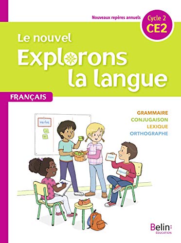 Le nouvel Explorons la langue CE2 - Manuel élève 2020 Le nouvel Explorons la langue CE2 - Manuel élève 2020 von BELIN EDUCATION