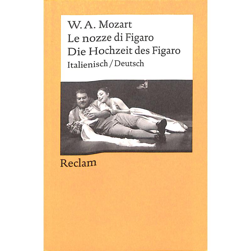 Le nozze di Figaro KV 492 Le nozze di Figaro KV 492