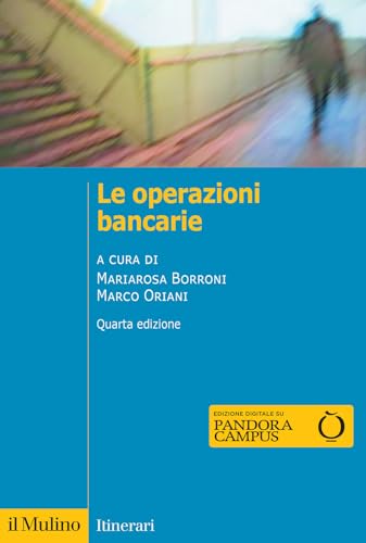 Le operazioni bancarie. Nuova ediz. (Itinerari) von Il Mulino
