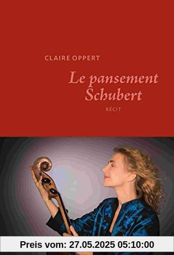 Le pansement Schubert (Romans français)