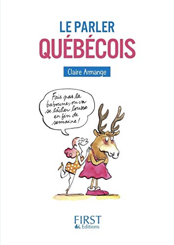 Le Petit Livre - Le Parler Québécois von First