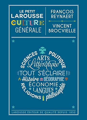 Le Petit Larousse de la culture générale von Larousse