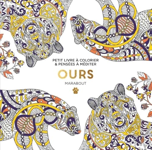 Le petit livre de coloriage : Ours von MARABOUT
