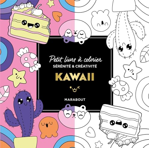 Le petit livre de coloriages - Kawaii: Petit livre à colorier sérénité et créativité Le petit livre de coloriages - Kawaii: Petit livre à colorier sérénité et créativité von MARABOUT