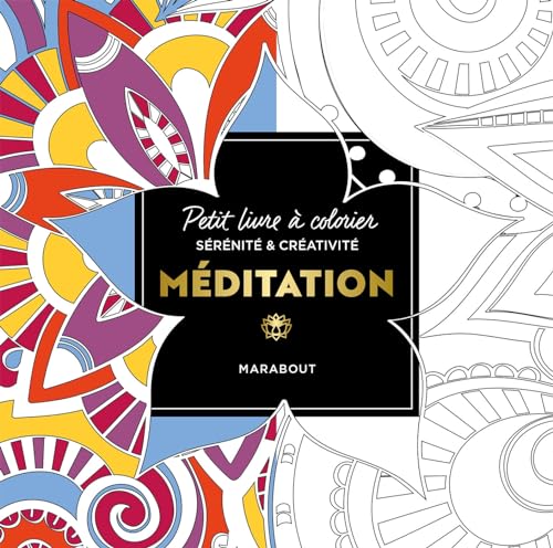 Le petit livre de coloriages - Méditation Le petit livre de coloriages - Méditation von MARABOUT