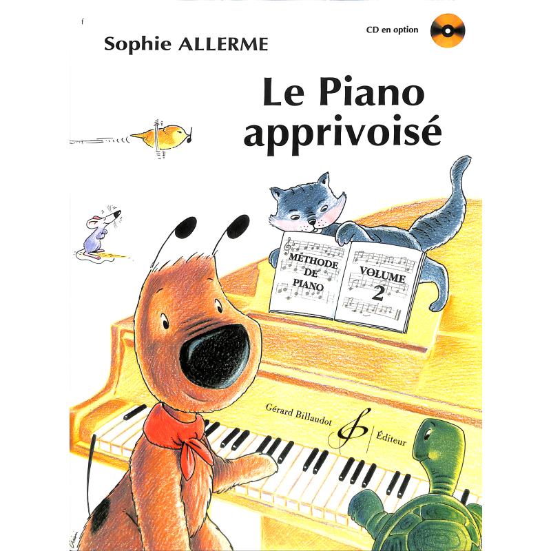Le piano apprivoise 2
