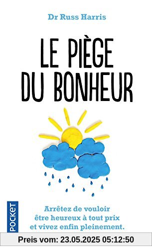 Le piège du bonheur Le piège du bonheur