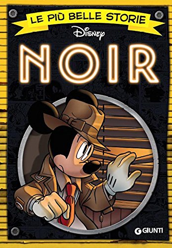 Le più belle storie noir von Disney Libri