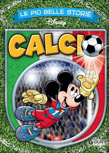 Le più belle storie. Calcio von Disney Libri