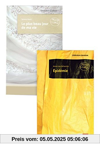 Le plus beau jour de ma vie / Épidémie (Prix Clara)