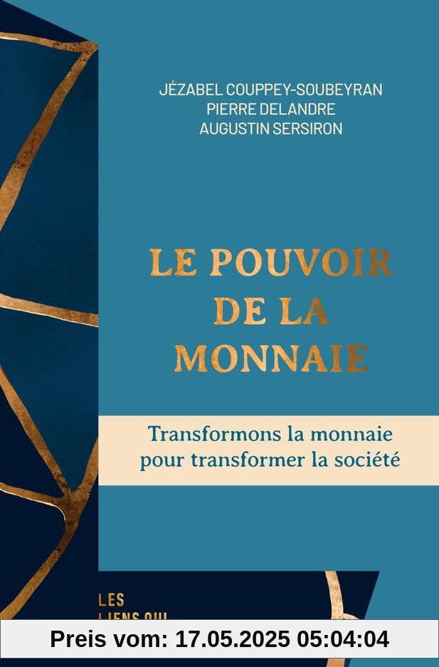 Le pouvoir de la monnaie: Transformons la monnaie pour transformer la société Le pouvoir de la monnaie: Transformons la monnaie pour transformer la société