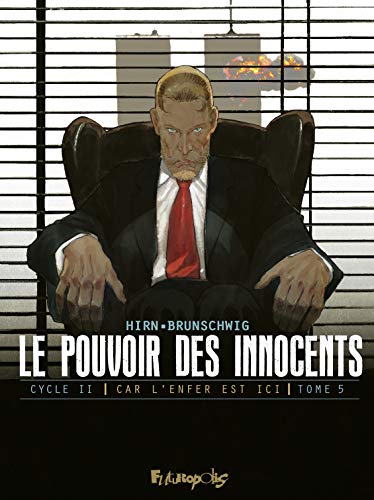 Le pouvoir des innocents, cycle II: Car l'enfer est ici-11 septembre (5) von FUTUROPOLIS
