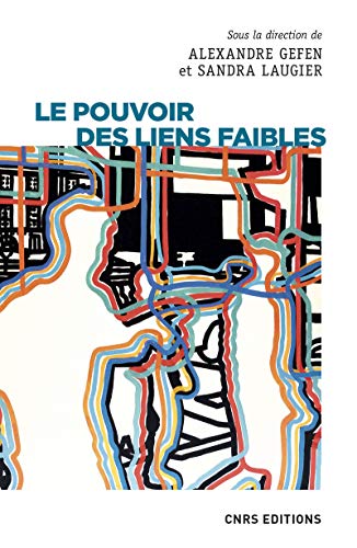 Le pouvoir des liens faibles Le pouvoir des liens faibles