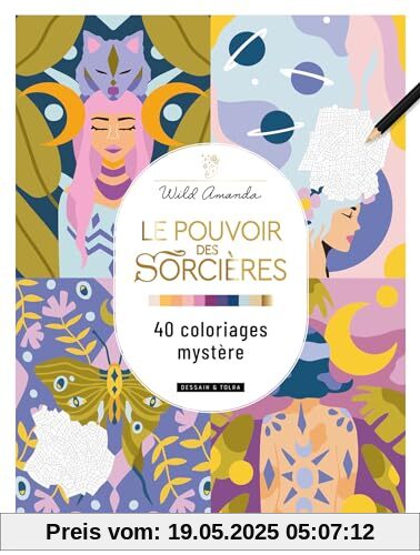 Le pouvoir des sorcières - 40 coloriages mystère