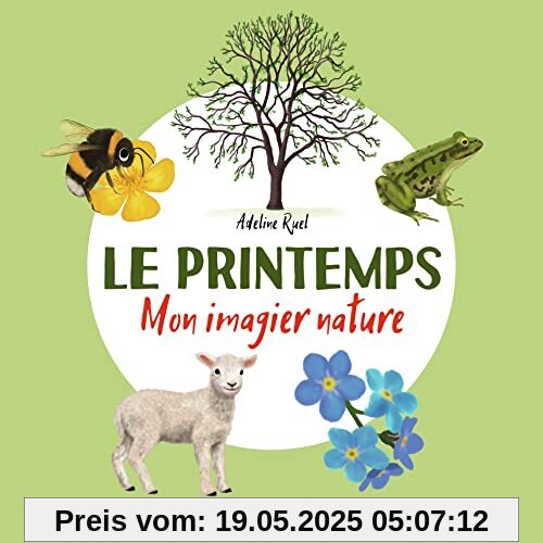 Le printemps: Mon imagier nature