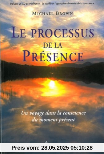 Le processus de la présence - Livre + CD