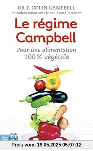 Le régime Campbell : Pour une alimentation 100 % végétale