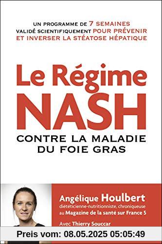 Le régime NASH : Contre la maladie du foie gras