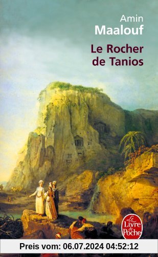 Le rocher de Tanios - Prix Goncourt 1993 (Ldp Litterature)