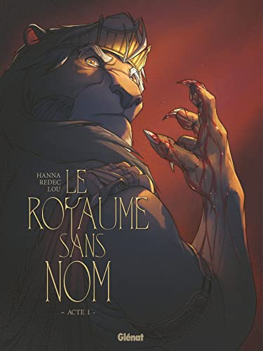 Le Royaume sans nom - Tome 01: Acte I von GLENAT