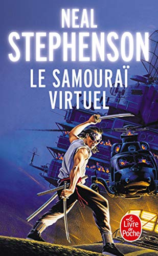 Le Samouraï virtuel: Snow crash Le Samouraï virtuel: Snow crash