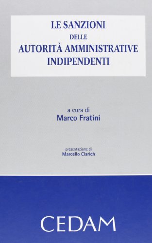 Le sanzioni delle autorità amministrative indipendenti