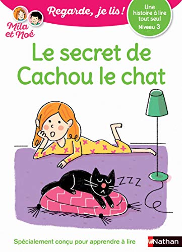 Le secret de Cachou le chat - Niveau 3 Regarde, je lis ! Une histoire à lire tout seul (4) von NATHAN