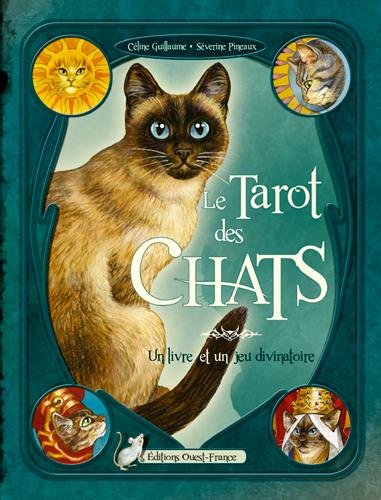Le tarot des chats : Avec un jeu divinatoire von Ouest-France