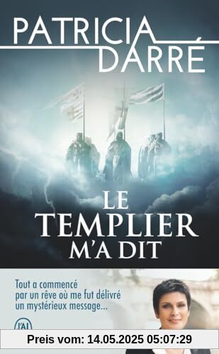 Le templier m'a dit