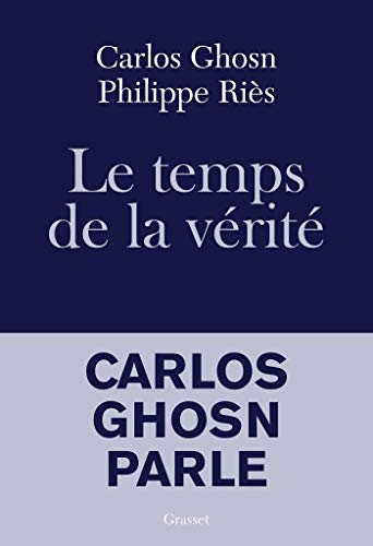 Le temps de la vérité: Carlos Ghosn parle