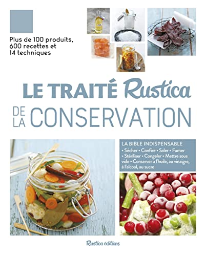Traité Rustica de la conservation von RUSTICA