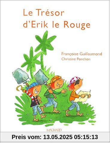 Le trésor d'Erik le Rouge Le trésor d'Erik le Rouge