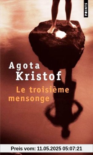 Le troisième mensonge (Fiction, Poetry & Drama)