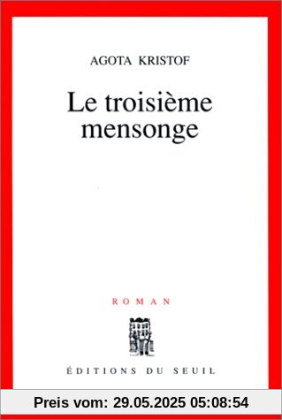 Le troisième mensonge