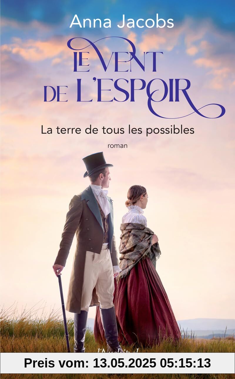 Le vent de l'espoir - Tome 2 La terre de tous les possibles