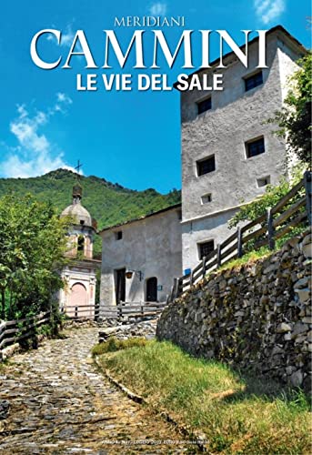 Le vie del sale (Meridiani cammini) von Editoriale Domus